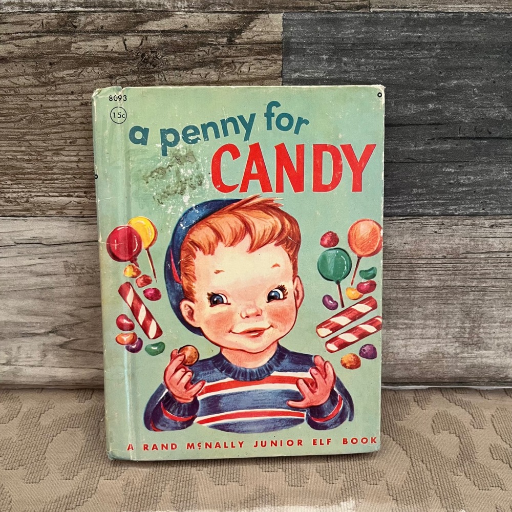 Vintage A Penny for Candy Rand McNally Junior Elf Bk 1946 Louise Lawrence Devine